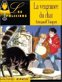 La vengeance du chat - Armand Toupet -  Les policiers - Livre