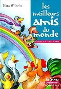 Les meilleurs amis du monde - Hans Wilhelm -  Lecture en Poche - Livre