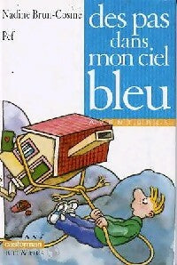Des pas dans mon ciel bleu - Nadine Brun-Cosme -  Lecture en Poche - Livre