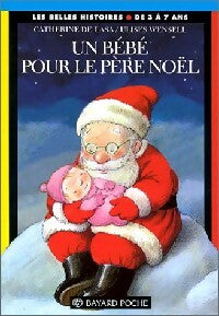 Un bébé pour le Père Noël - Catherine De Lasa -  Les Belles histoires - Livre