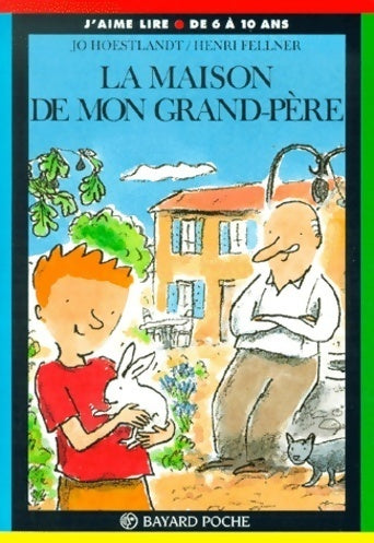 La maison de mon grand-père - Jo Hoestlandt -  J'aime lire - Livre