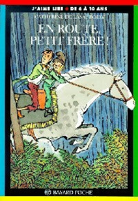En route, petit frère ! - Catherine De Lasa -  J'aime lire - Livre