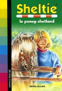 Sheltie le poney shetland - Peter Clover -  SOS Animaux - Livre