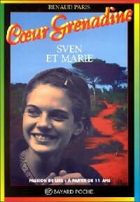 Sven et Marie - Renaud Paris -  Coeur Grenadine - Livre