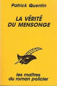 La vérité du mensonge - Patrick Quentin -  Le Masque - Livre