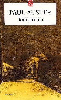 Tombouctou - Paul Auster -  Le Livre de Poche - Livre