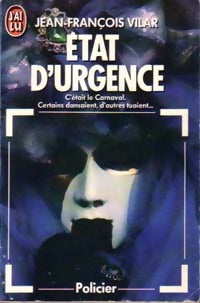 Etat d'urgence - Jean- François Vilar -  J'ai Lu - Livre