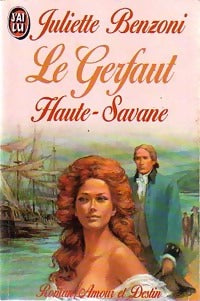 Le Gerfaut des brumes Tome IV : Haute-Savane - Juliette Benzoni -  J'ai Lu - Livre