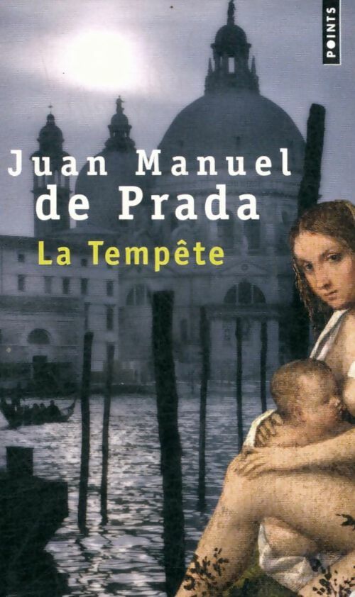 La tempête - Juan Manuel De Prada -  Points - Livre