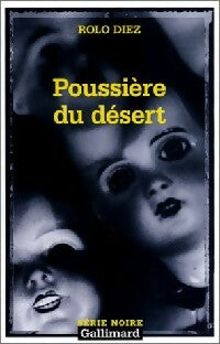 Poussière du désert - Rolo Diez -  Série Noire - Livre