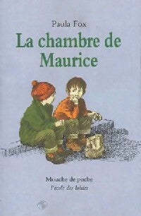 La chambre de Maurice - Paula Fox -  Mouche - Livre