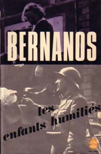 Les enfants humiliés (journal 1939-1940) - Georges Bernanos -  Le Livre de Poche - Livre