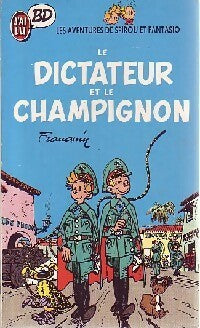 Spirou et Fantasio Tome II : Le dictateur et le champignon - Franquin -  J'ai Lu BD - Livre