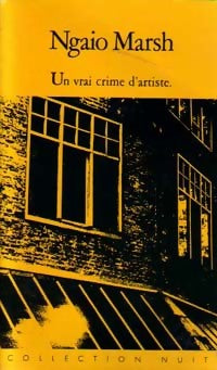 Un vrai crime d'artiste - Ngaio Marsh -  Nuit - Livre