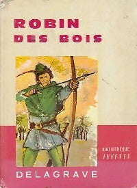 Robin des bois - H. Rouillard -  Bibliothèque Juventa - Livre
