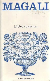 L'usurpatrice - Magali -  Floralies - Livre