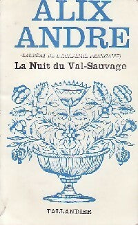 La nuit du Val Sauvage - Alix André -  Floralies - Livre