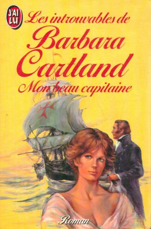 Mon beau capitaine - Barbara Cartland -  J'ai Lu - Livre
