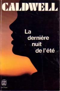 La dernière nuit de l'été - Erskine Caldwell -  Le Livre de Poche - Livre