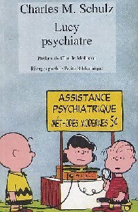 Lucy psychiatre - Charles M. Schulz -  Rivages Poche - Livre