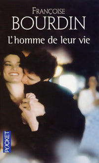 L'homme de leur vie - Françoise Bourdin -  Pocket - Livre