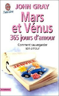 Mars et Vénus : 365 jours d'amour - John Gray -  J'ai Lu - Livre