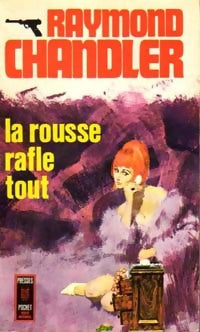 La rousse rafle tout - Raymond Chandler -  Pocket - Livre