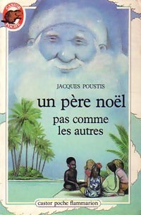 Un Père Noël pas comme les autres - Jacques Poustis -  Castor Poche - Livre