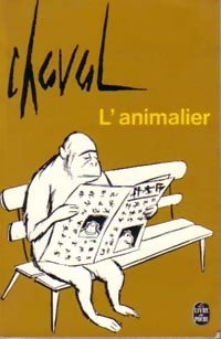 L'animalier - Chaval -  Le Livre de Poche - Livre