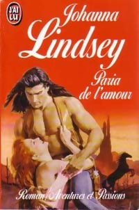 Paria de l'amour - Johanna Lindsey -  J'ai Lu - Livre