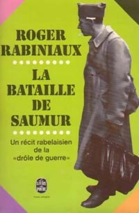 La bataille de Saumur - Roger Rabiniaux -  Le Livre de Poche - Livre