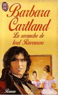 La revanche de lord Ravenscar - Barbara Cartland -  J'ai Lu - Livre