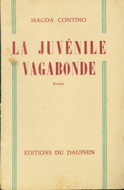 La juvénile vagabonde - Magda Contino -  Romanesque - Livre