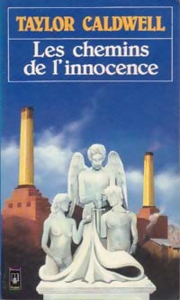 Les chemins de l'innocence - Taylor Caldwell -  Pocket - Livre