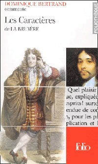 Les Caractères de La Bruyère - Dominique Bertrand -  Foliothèque - Livre