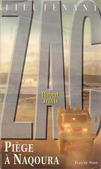 Piège à Naqoura - Robert Travis -  ZAC - Livre