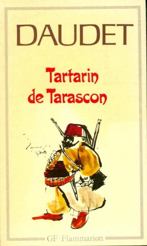 Tartarin de Tarascon - Alphonse Daudet -  GF - Livre