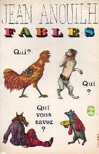 Fables - Jean Anouilh -  Le Livre de Poche - Livre