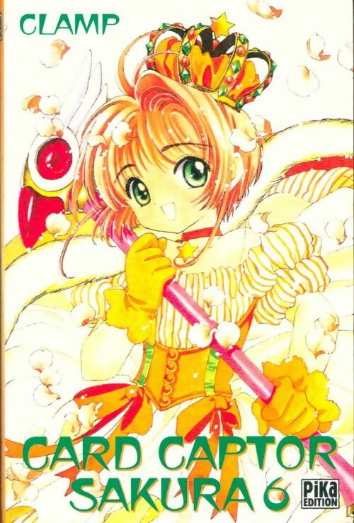 Card Captor Sakura Tome VI - Clamp -  Manga - Pika - Livre
