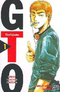 GTO (Great Teacher Onizuka) Tome I - Tôru Fujisawa -  Manga - Pika - Livre