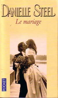 Le mariage - Danielle Steel -  Pocket - Livre