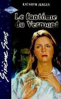 Le fantôme du Vermont - Kathryn Jensen -  Sixième Sens - Livre