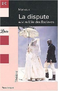 La dispute / L'île des esclaves - Pierre Marivaux -  Librio - Livre