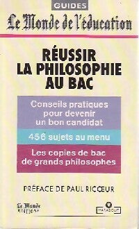 Réussir la philosophie au bac - F. Gaussen -  Bibliothèque Marabout - Livre