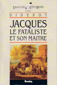Jacques le fataliste - Denis Diderot ; Collectif -  Univers des Lettres - Livre