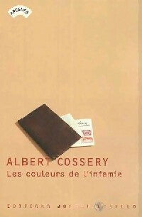 Les couleurs de l'infamie - Albert Cossery -  Arcanes - Livre