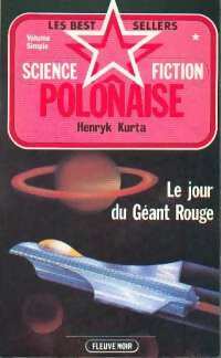Le jour du Géant Rouge - Henryk Kurta -  Les Best-Sellers de la Science-Fiction - Livre