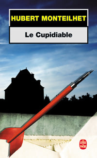 Le cupidiable - Hubert Monteilhet -  Le Livre de Poche - Livre
