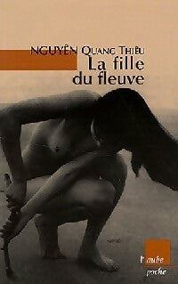 La fille du fleuve - Nguyên Quang Thiêu -  L'Aube Poche - Livre