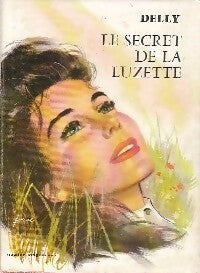 Le secret de la Luzette - Delly -  Delly - Livre